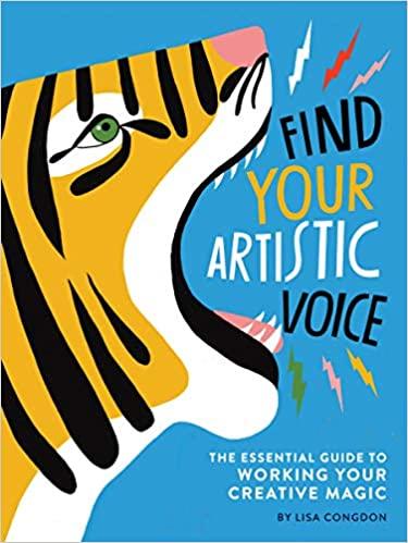 Find Your Artistic Voice, Lisa Congdon