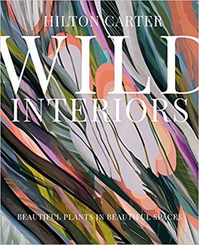 Wild Interiors, Hilton Carter